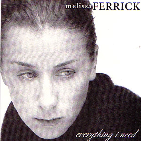 Melissa Ferrick - Everything I Need